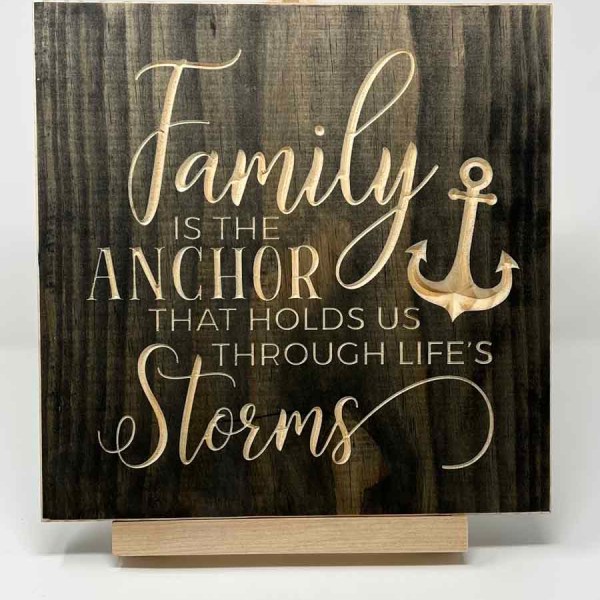 Family is the anchor in the storm carved sign made in USA