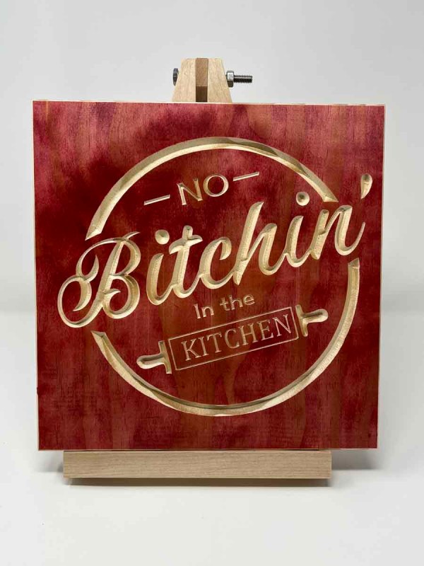No Bitching in the Kitchen Carved Sign Fun Gift Red Painted Sign